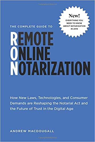 Remote Online Notarization Complete Study Guide